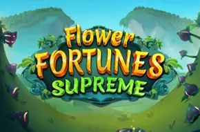 Flower Fortunes Supreme